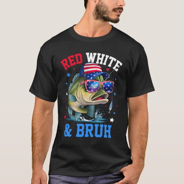 Patriotic Red White & Bruh America Fish Fishing 4t T-Shirt (Front)