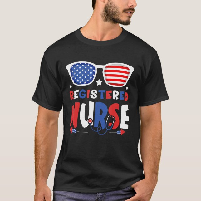 Patriotic Registered Nurses 4th Of July Sunglasses T-Shirt (Front)