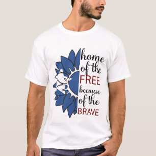Patriotic Sunflower: Home of the Free T-Shirt