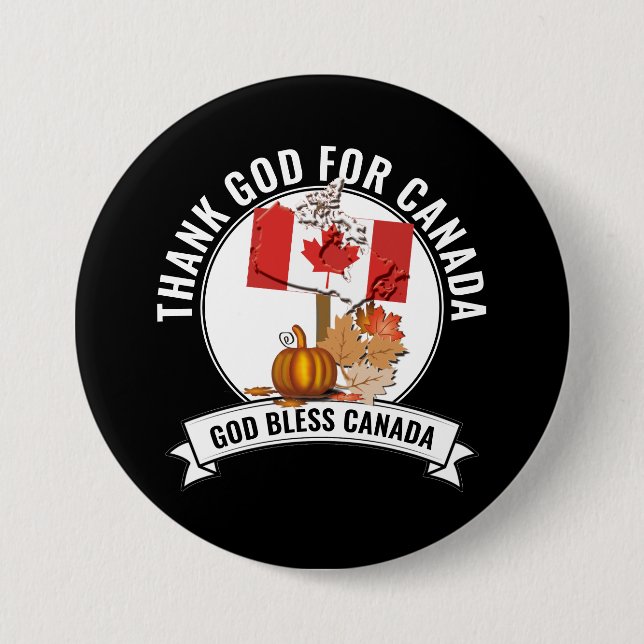 Patriotic THANK GOD FOR CANADA Thanksgiving 7.5 Cm Round Badge (Front)
