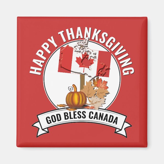 Patriotic THANK GOD FOR CANADA Thanksgiving Magnet (Front)
