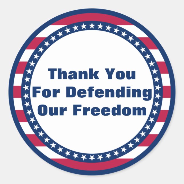 Patriotic Thank You For Defending Our Freedom Classic Round Sticker (Front)
