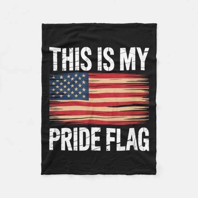 Patriotic this is pride flag usa american 4th of fleece blanket (Front)
