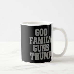 Patriotic Trump God Family Guns Trump  Coffee Mug