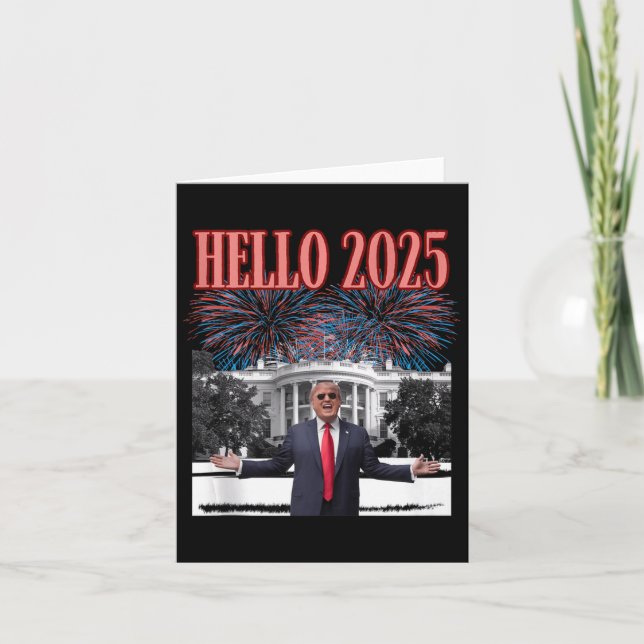 Patriotic Trump Hello 2025 New Year Eve Republican Card (Front)