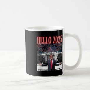 Patriotic Trump Hello 2025 New Year Eve Republican Coffee Mug