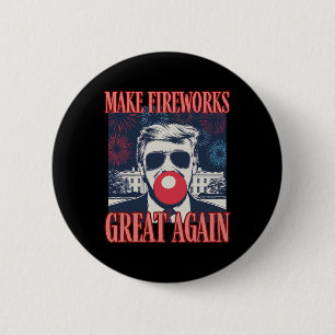 Patriotic Trump Make Fireworks Great Again 4th Jul 6 Cm Round Badge