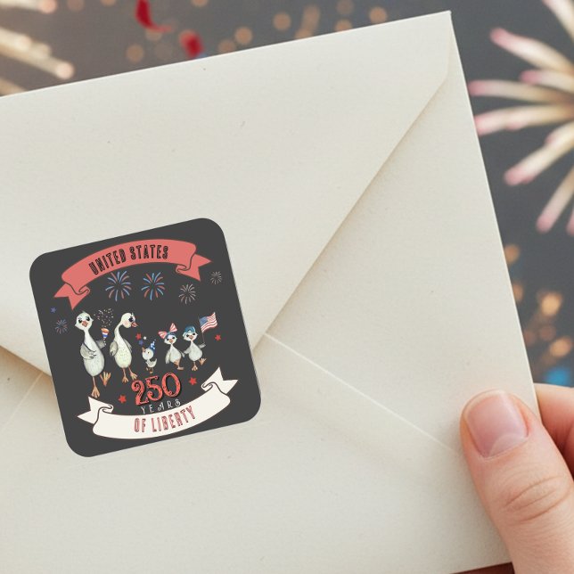 Patriotic US 250 Years of Liberty Silly Geese Square Sticker (Patriotic US 250 Years of Liberty Silly Geese Square Sticker)