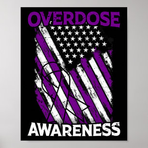 Patriotic Us Flag Drug Overdose Opioid Overdose Aw Poster