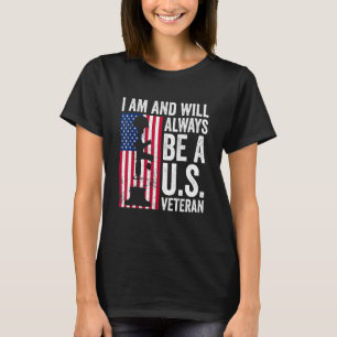 Patriotic Us Veteran Proud To Be A Veteran T-Shirt