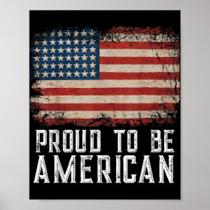 Patriotic Usa Flag Proud To Be American Citizen Ve Poster