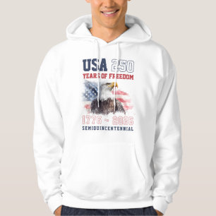 Patriotic USA Freedom America's 250th Anniversary Hoodie