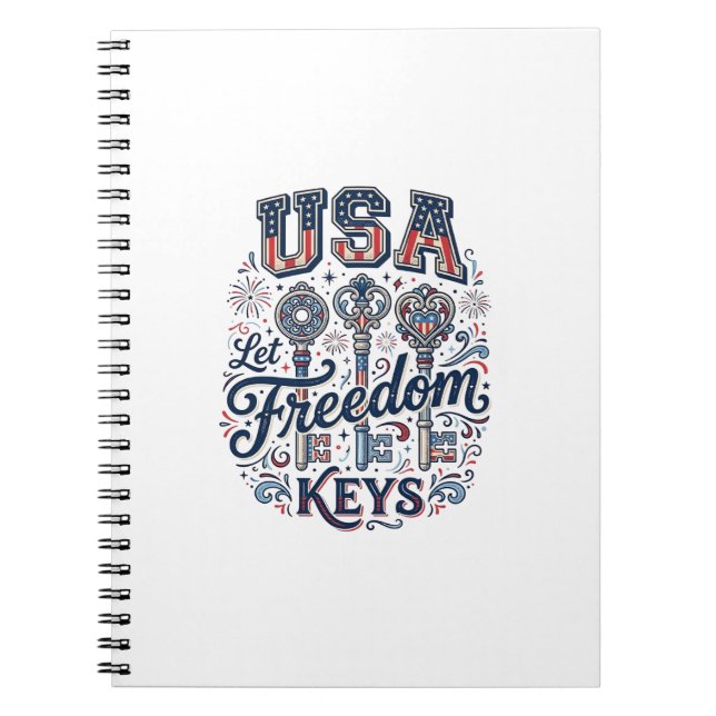 Patriotic USA Let Freedom Keys Vector Shirt Design Notebook (Front)