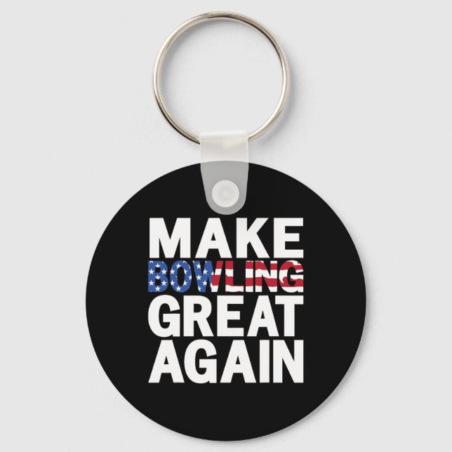 Patriotic Usa Make Bowling Great Again 1  Key Ring (Front)