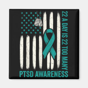 Patriotic Veteran 22 A Day Is 22 Too Many Ptsd Magnet