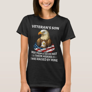 Patriotic Veterans Son was Raised by Hero Flag USA T-Shirt