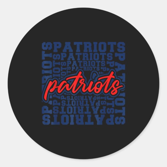 Patriots American Blue And Red Patriot Saying  Classic Round Sticker (Front)