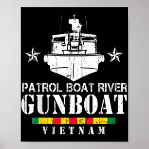 Patrol Boat River Gunboat Vietnam Veteran  Poster
