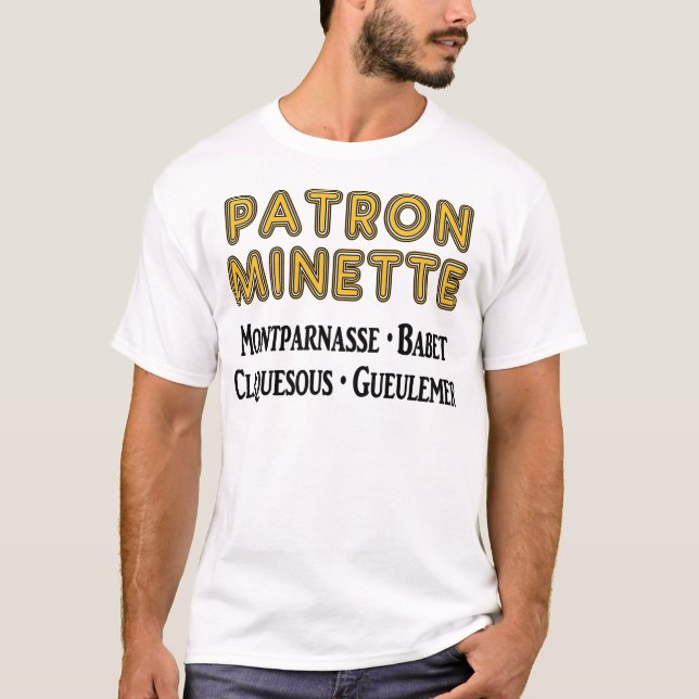 Patron-Minette T-Shirt (Front)