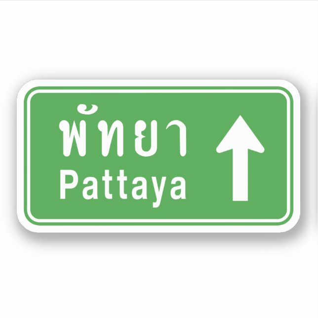 Pattaya Ahead ⚠ Thai Highway Traffic Sign ⚠ (Front)