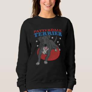 Patterdale Terrier   Dog Owner Patterdales Sweatshirt