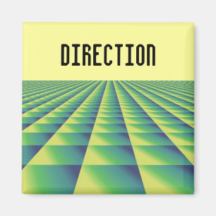 Patterned Motivational Saying - Direction Magnet