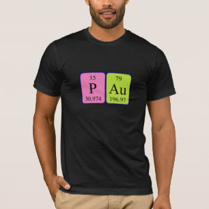 Pau periodic table name shirt