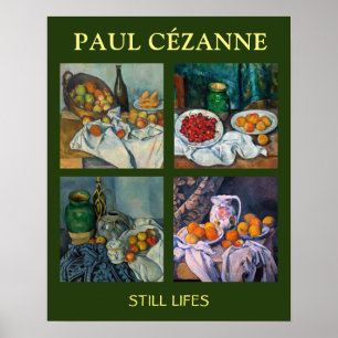 Paul Cezanne - Still Lifes Masterpieces Selection Poster