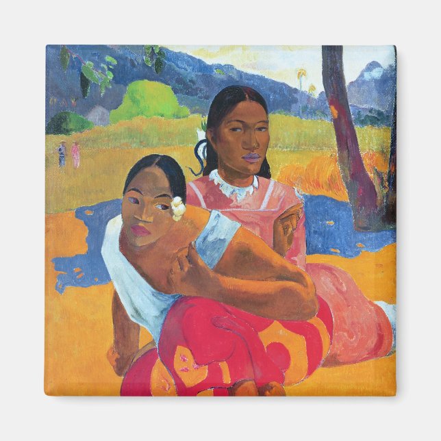 Paul Gauguin | Nafea Faaipoipo , 1892 Magnet (Front)