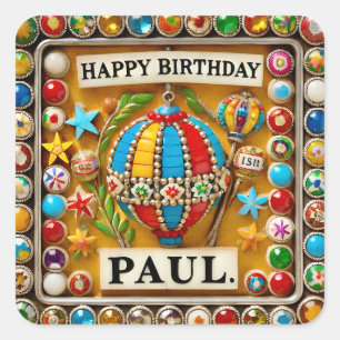 PAUL ~ HAPPY BIRTHDAY ~ Hot Air Balloon ~ Square Sticker
