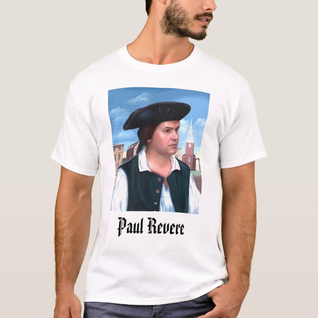 Paul Revere, Paul Revere T-Shirt (Front)