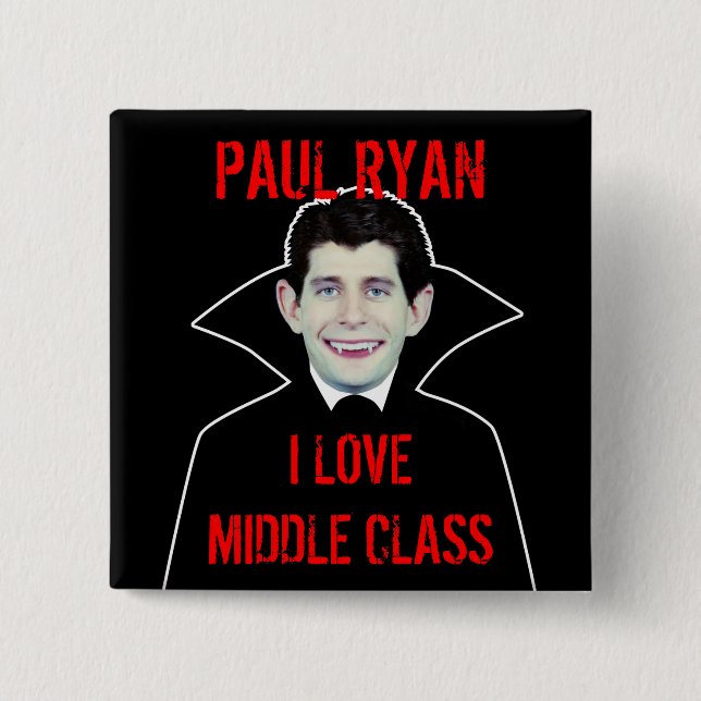 Paul Ryan Loves Middle Class 15 Cm Square Badge (Front)