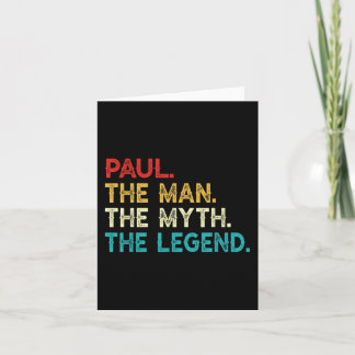 Paul The Man The Myth The Legend Funny Birthday Vi Card