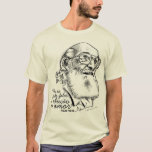 Paulo Freire T-Shirt<br><div class="desc">Paulo Freire “cannot itself be spoken of education without love”</div>