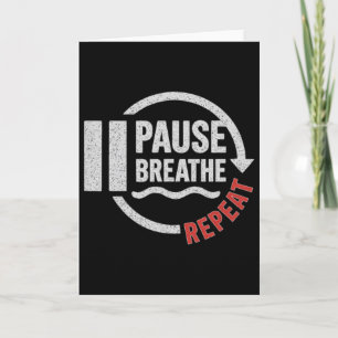 Pause Breathe Repeat Motivational Yoga Meditation Card