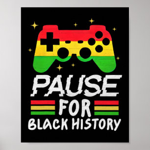 Pause For Black History Month Boys Kids Gamer Vide Poster