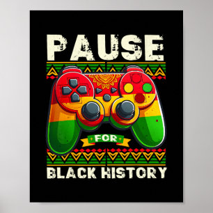 Pause For Black History Month Boys Kids Gamer Vide Poster