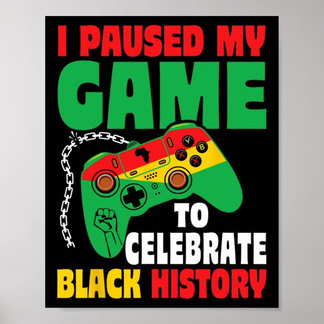 Pause For Black History Month Boys Kids Gamer Vide Poster (Front)