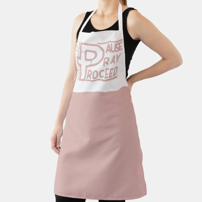 PAUSE PRAY PROCEED CHRISTIAN APRON (Insitu)