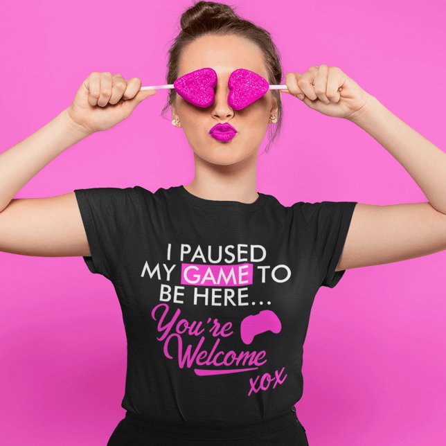 Paused Game Hot Pink Gamer Girl Slogan T-Shirt (Creator Uploaded)