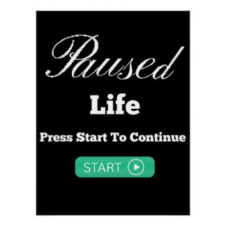 Paused Life Poster