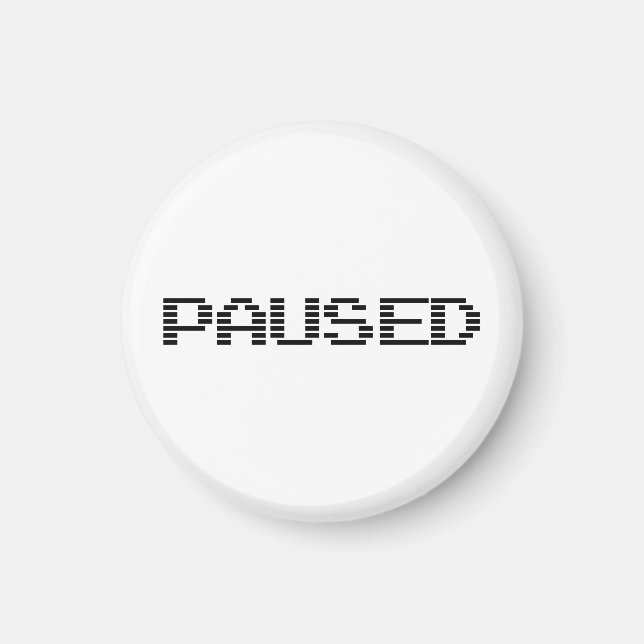 PAUSED MAGNET (Front)