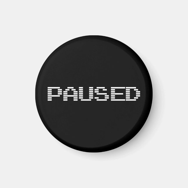 PAUSED MAGNET (Front)