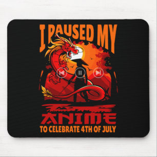 Paused My Anime To Celebrate 4th Of July Independe Mouse Mat