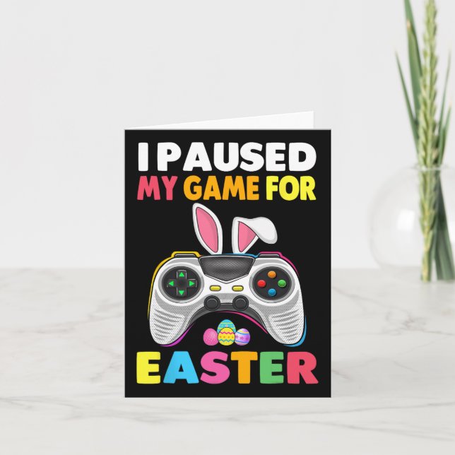 Paused My Game For Easter Boy Gamer Video Controll Card (Front)
