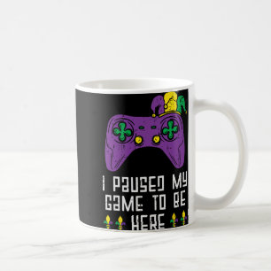 Paused My Game Mardi Gras Video Gaming Gamer Boys  Coffee Mug