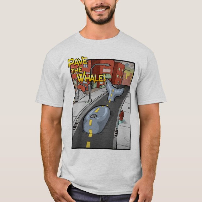 "Pave the Whales" T-shirt (Front)