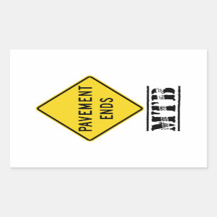 Pavement Ends Mountain Biking Rectangular Sticker