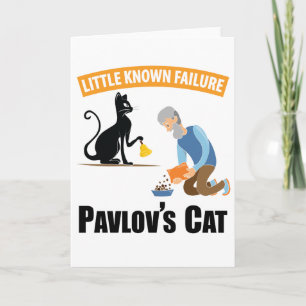 Pavlov's Cat - Funny Psychology Card