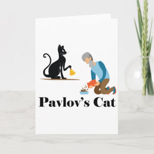 Pavlov's Cat Funny Psychology Card